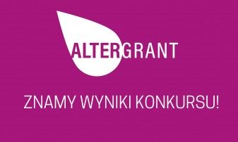 Poznaj wyniki konkursu ALTERGRANT 2020!