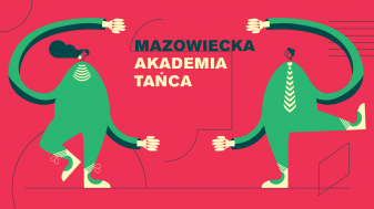 Nabór na instruktorski kurs tańca jazzowego i tańca ludowego - Mazowiecka Akademia Tańca