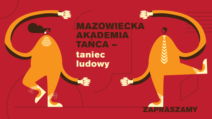 NABÓR 2023-2025  Mazowiecka Akademia Tańca - Taniec LUDOWY